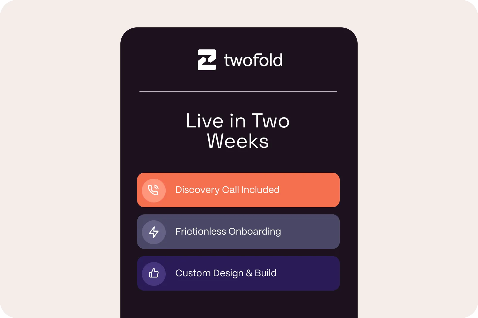 Live in two weeks